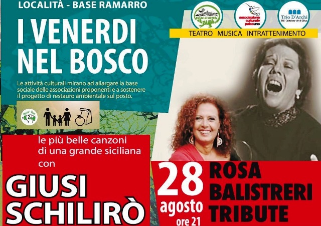  “I Venerdì nel bosco”: Santo Pietro, 28 agosto, “Rosa Balistreri Tribute” con Giusy Schilirò